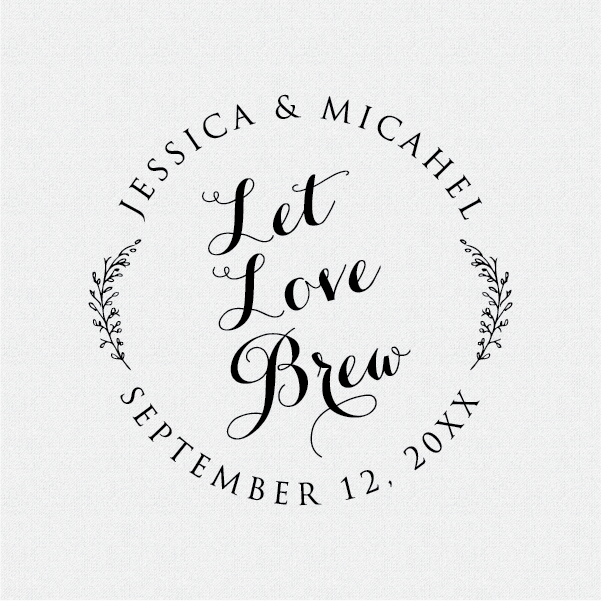 Let Love Brew Wedding Favor Stamp - Style T192 • Fall For Design