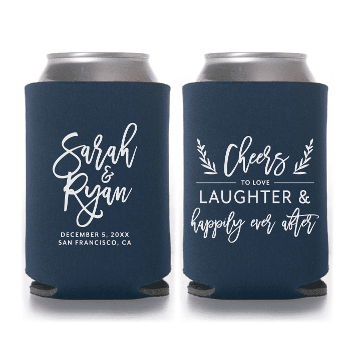 Cheers to Love, Laughter & Happily Ever After Personalzed Wedding Koozie in Brush Calligraphy - Style #T411