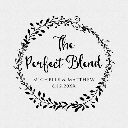 The Perfect Blend Wreath Wedding Favor Stamp Self Inking - Style T#626